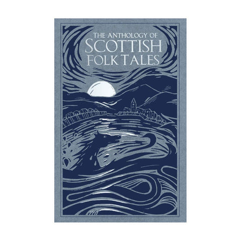 Anthology Of Scottish Folk Tales Book