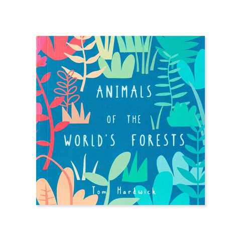Animals of the World's Forests Book