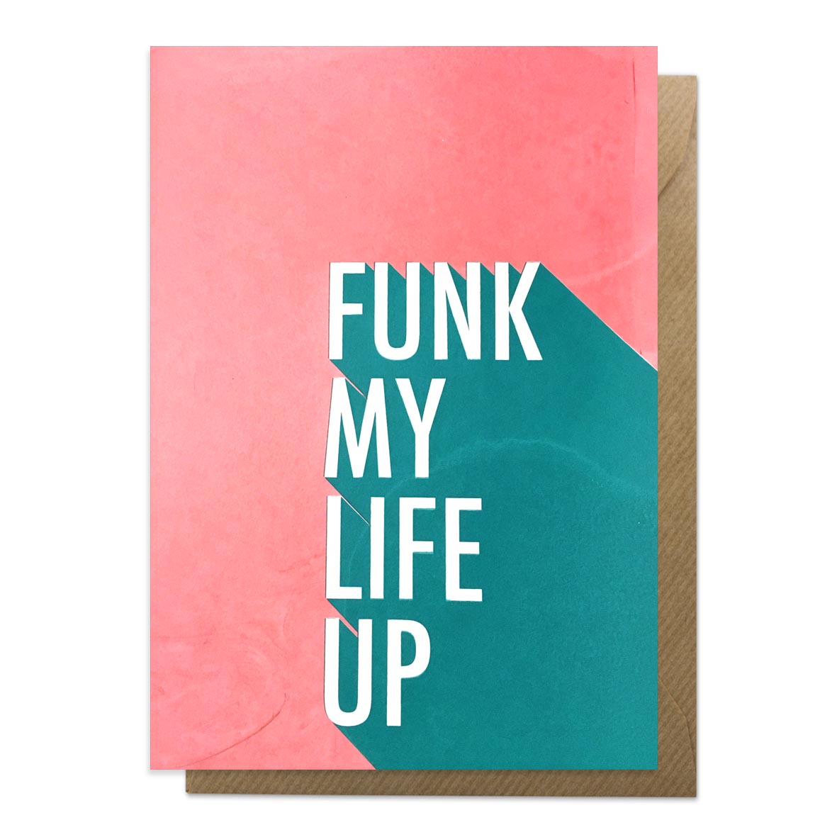 Funk my life up card